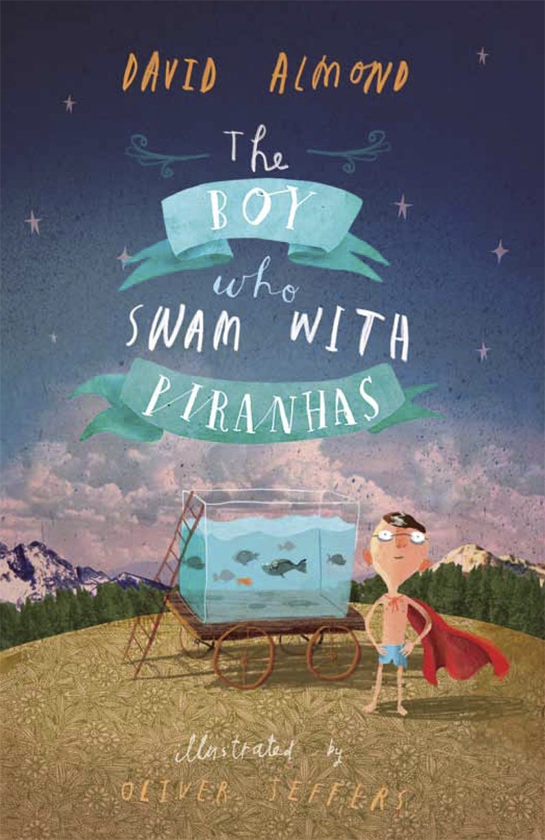 Cover image for The Boy Who Swam with Piranhas, isbn: 9781406341218