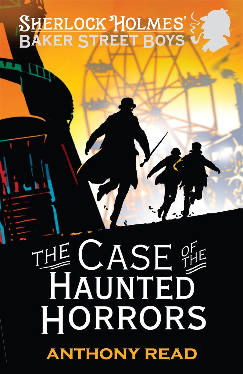 Cover image for The Baker Street Boys: The Case of the Haunted Horrors, isbn: 9781406342369