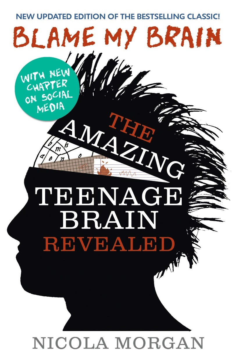 Cover image for Blame My Brain: the Amazing Teenage Brain Revealed, isbn: 9781406346930