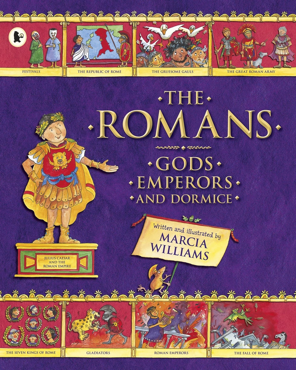Cover image for The Romans: Gods, Emperors and Dormice, isbn: 9781406354553