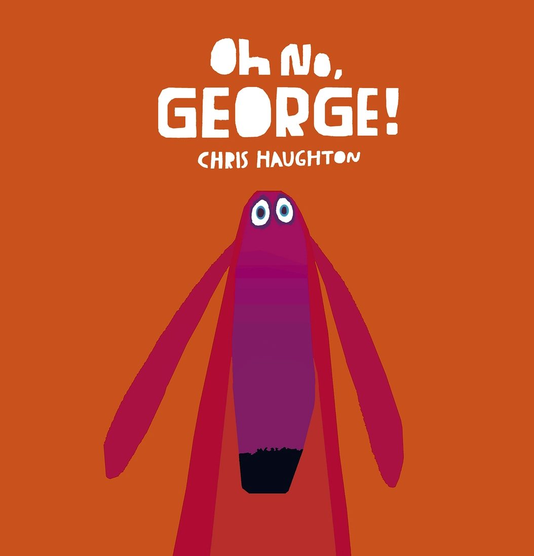 Cover image for Oh No, George!, isbn: 9781406357912