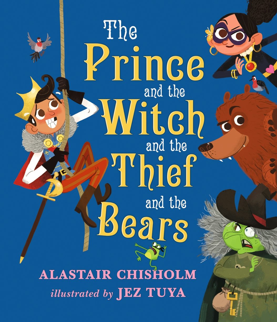 Cover image for The Prince and the Witch and the Thief and the Bears, isbn: 9781406365139