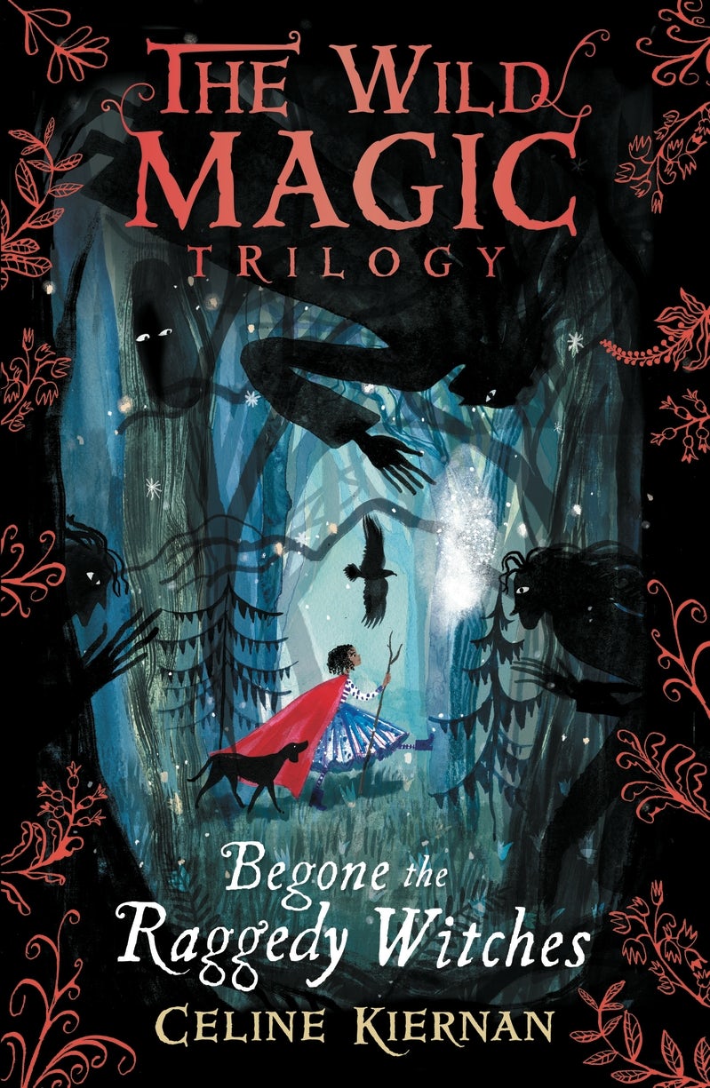 Cover image for Begone the Raggedy Witches (The Wild Magic Trilogy, Book One), isbn: 9781406378832