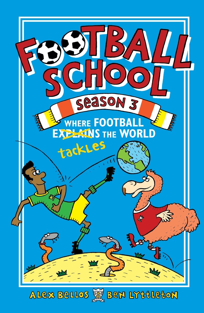 Cover image for Football School Season 3: Where Football Explains the World, isbn: 9781406386400