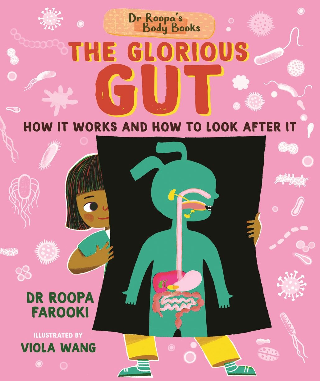 Cover image for Dr Roopa's Body Books: The Glorious Gut, isbn: 9781529504514