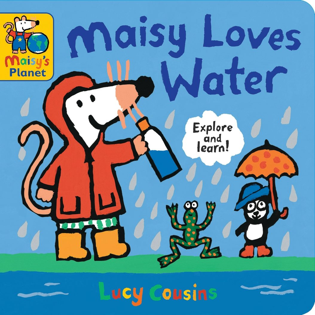 Cover image for Maisy Loves Water: A Maisy's Planet Book, isbn: 9781529519884