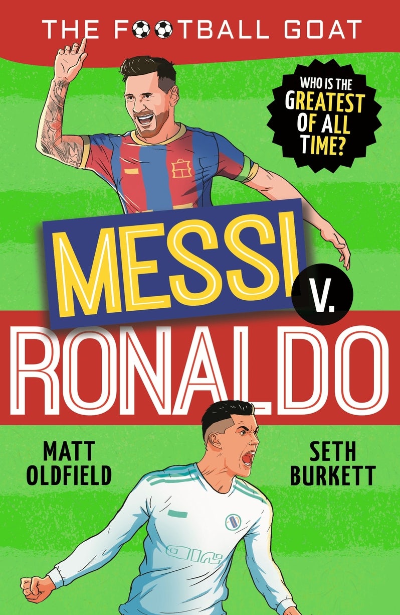 Cover image for The Football GOAT: Messi v. Ronaldo: Who is the greatest of all time?, isbn: 9781529521023