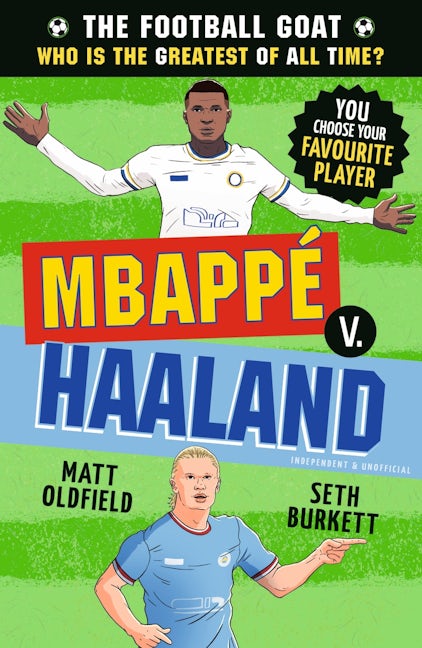 Cover image for The Football GOAT: Mbappé v. Haaland, isbn: 9781529521115