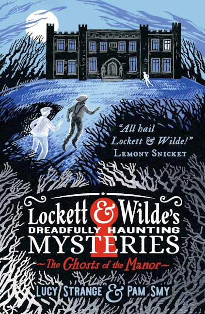 Lockett & Wilde: The Ghosts of the Manor
