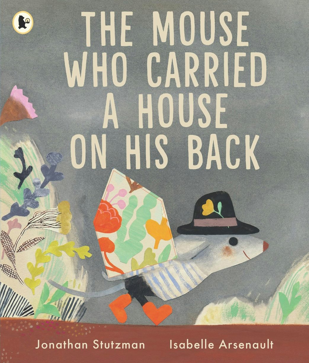 Cover image for The Mouse Who Carried a House on His Back, isbn: 9781529524277