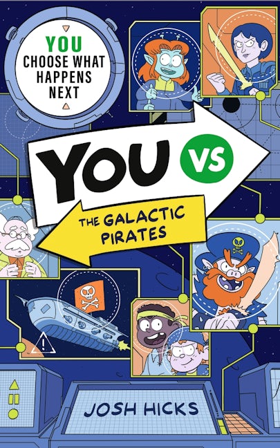Cover image for YOU VS The Galactic Pirates, isbn: 9781529527247