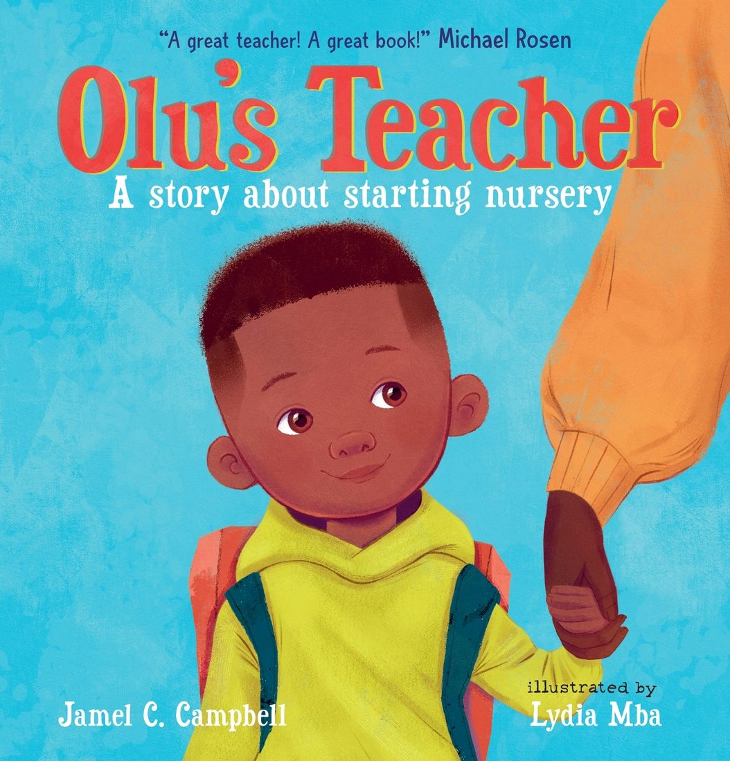 Cover image for Olu's Teacher: A Story About Starting Nursery, isbn: 9781529529081