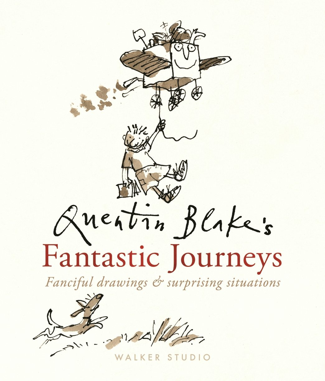 Cover image for Quentin Blake's Fantastic Journeys: Fanciful Drawings and Surprising Situations, isbn: 9781529531183