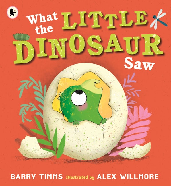 Cover image for What the Little Dinosaur Saw, isbn: 9781529534276