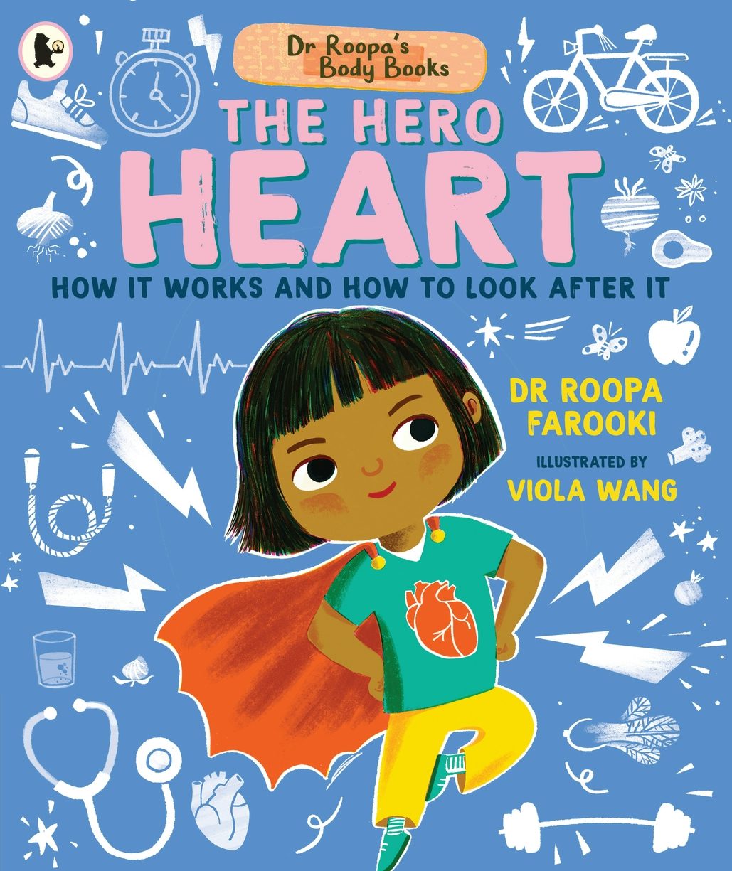 Cover image for Dr Roopa's Body Books: The Hero Heart, isbn: 9781529535426