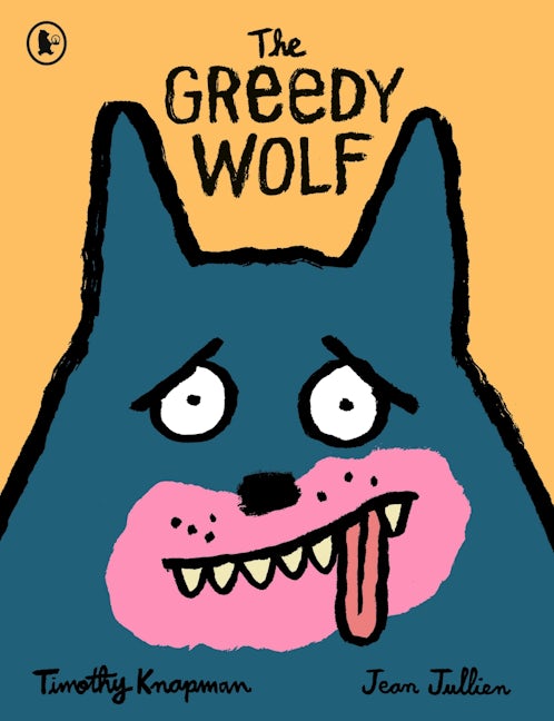 Cover image for The Greedy Wolf, isbn: 9781529536379