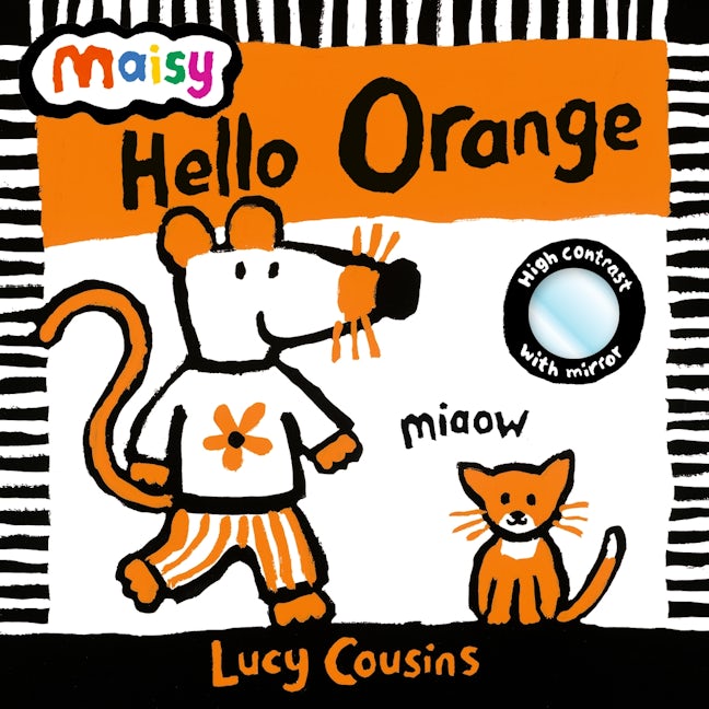 Cover image for Maisy: Hello Orange, isbn: 9781529540246