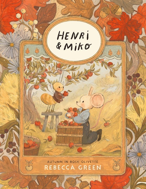 Cover image for Henri and Miko: Autumn in Bosk Olivette, isbn: 9781529541762