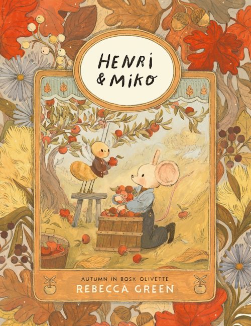 Cover image for Henri and Miko: Autumn in Bosk Olivette, isbn: 9781529541762