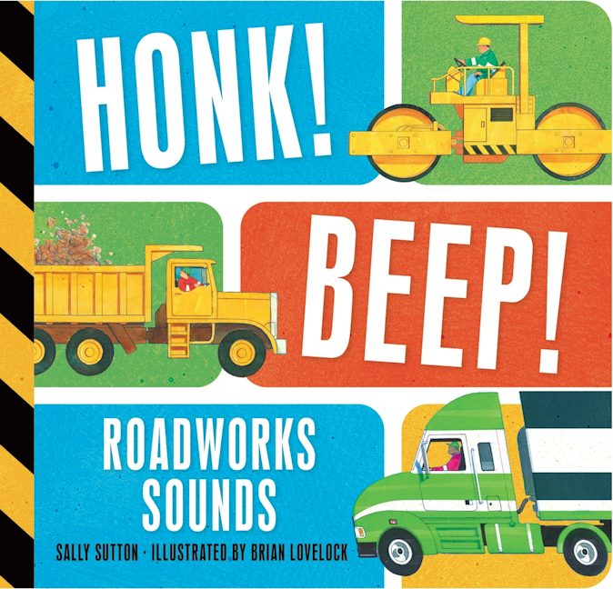Cover image for Honk! Beep! Roadworks Sounds, isbn: 9781529542943