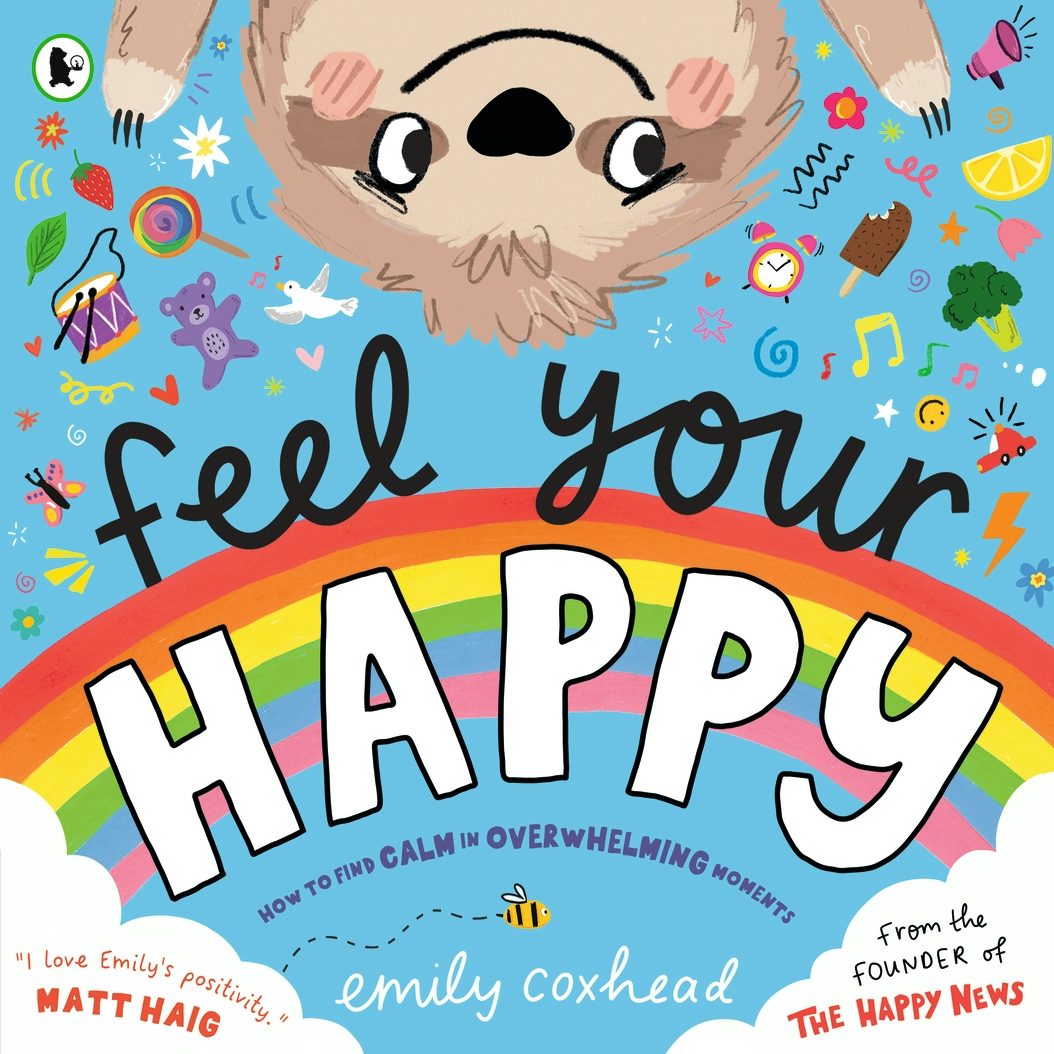 Cover image for Feel Your Happy, isbn: 9781529515848