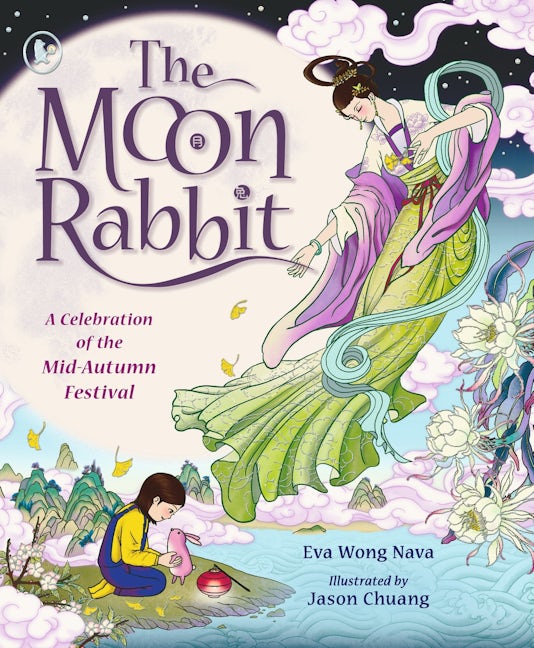 Cover image for The Moon Rabbit: A Celebration of the Mid-Autumn Festival, isbn: 9781529532289
