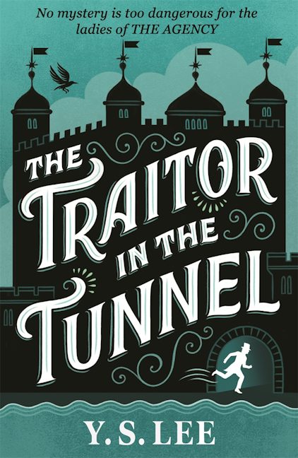 Cover image for The Agency: The Traitor in the Tunnel, isbn: 9781529539127